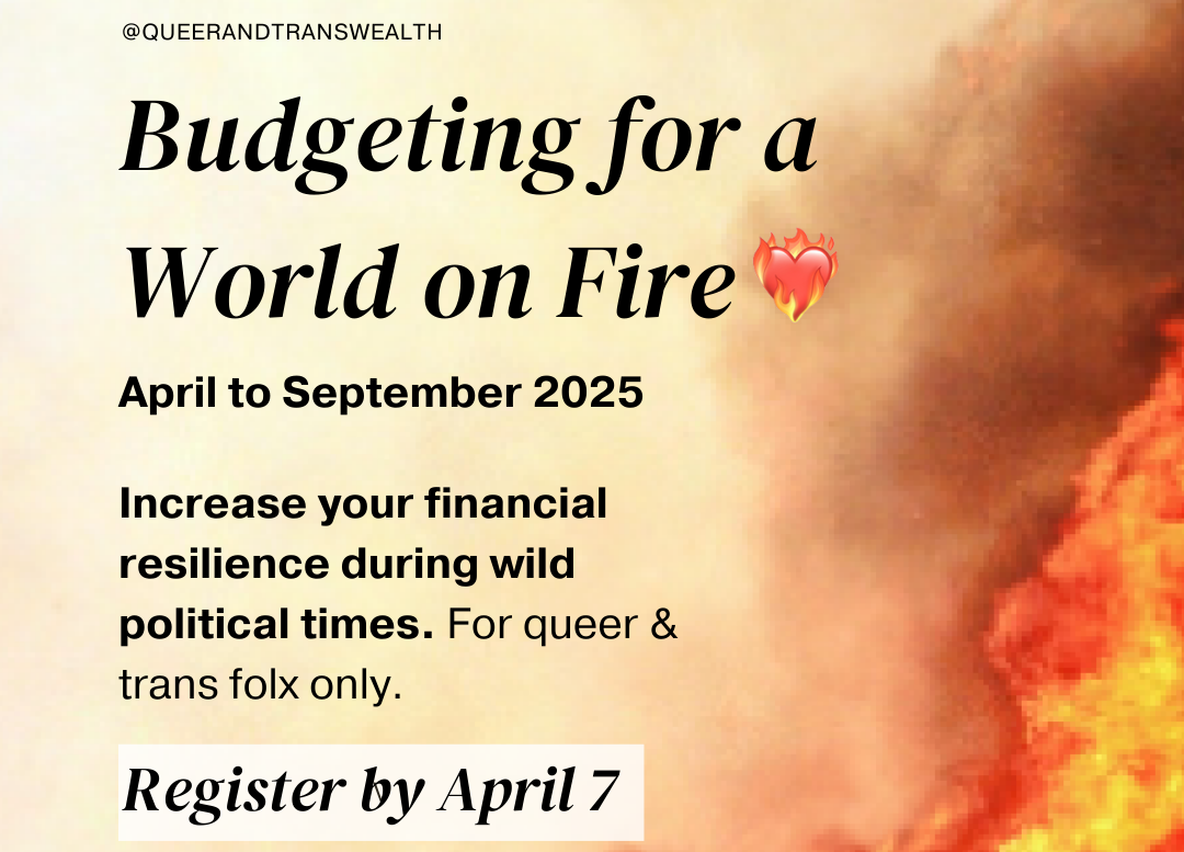 Postponed: Budgeting for a World on Fire ❤️‍🔥