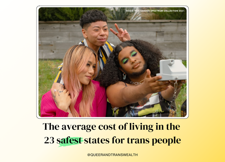 The average cost of living in the 23 safest states for trans people