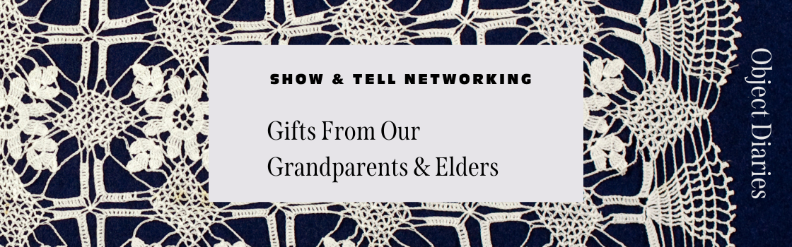 Gifts from our Grandparents & Elders