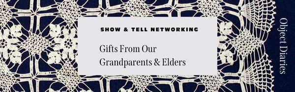 Gifts from our Grandparents & Elders