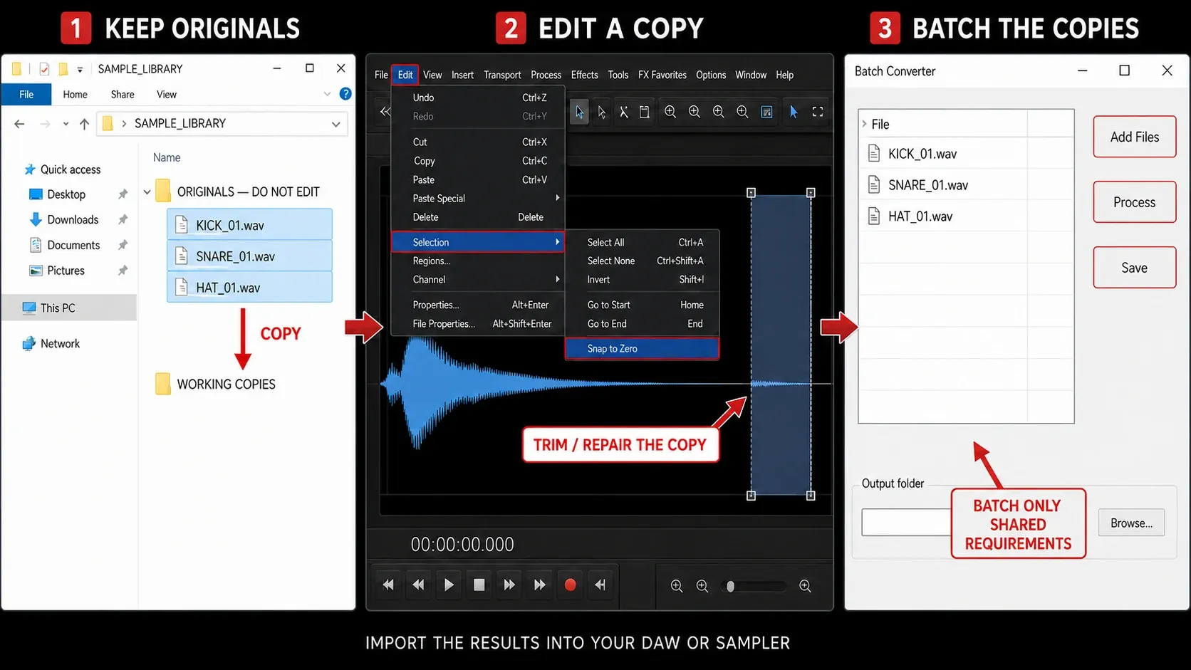 Samples trimmed on a working copy with Snap to Zero, then finished in Batch Converter