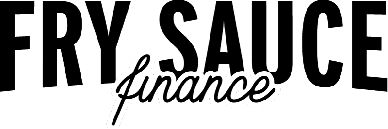 Fry Sauce Finance