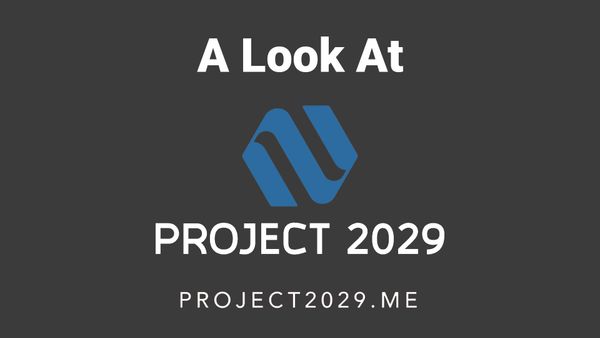A look at Project2029.me