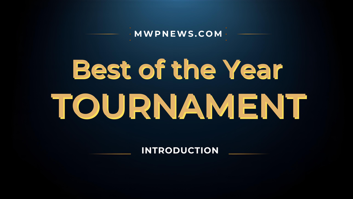 Introducing The Annual Best Of The Year Tournament