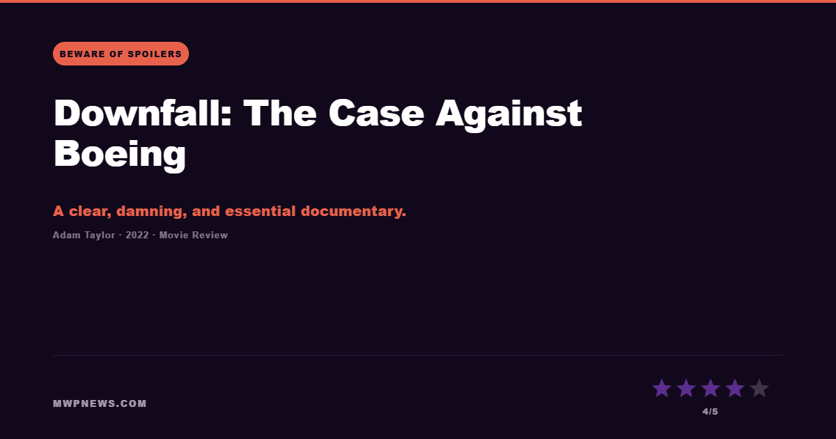 Downfall: The Case Against Boeing