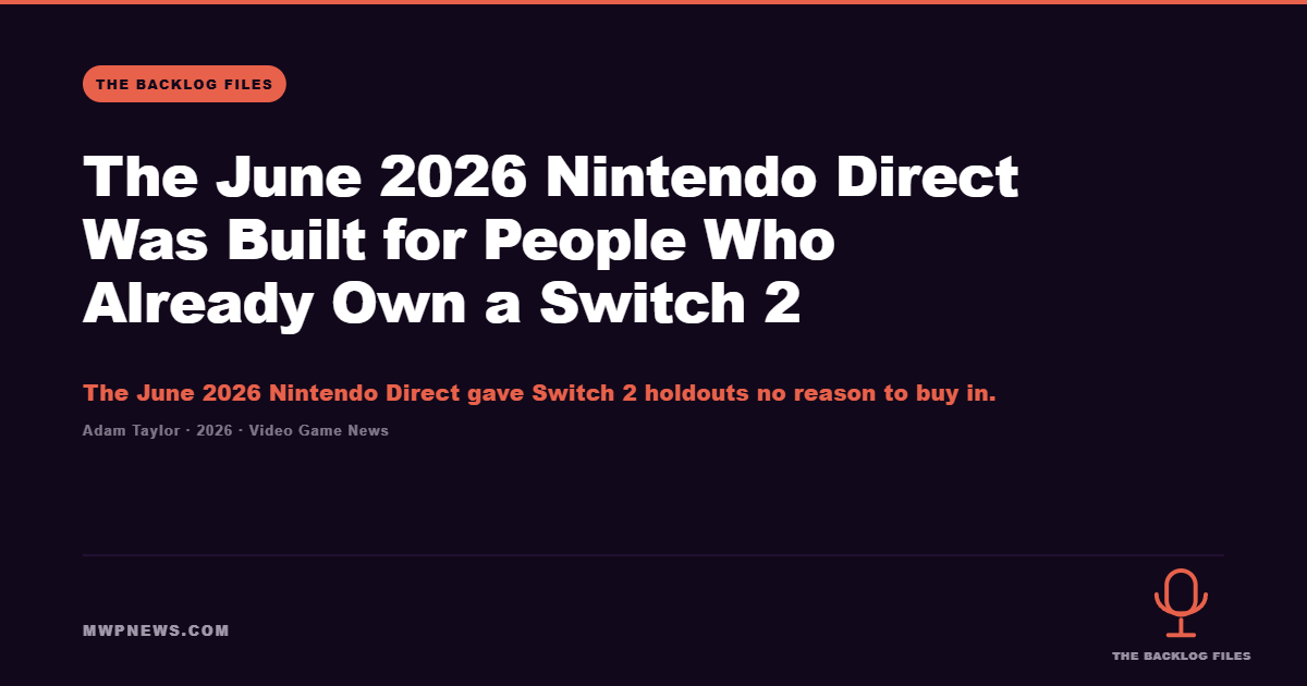 The June 2026 Nintendo Direct Was Built for People Who Already Own a Switch 2