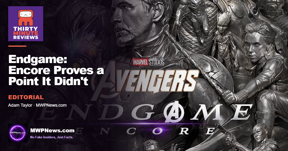 Endgame: Encore Proves a Point It Didn't Mean To