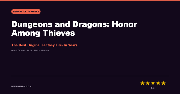 Dungeons and Dragons: Honor Among Thieves