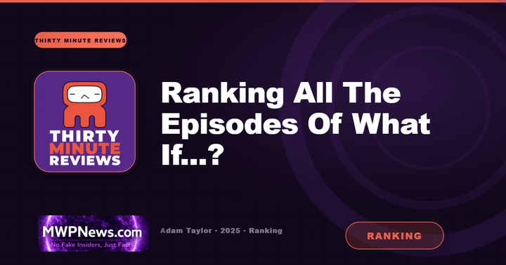 Ranking All The What If...? Episodes