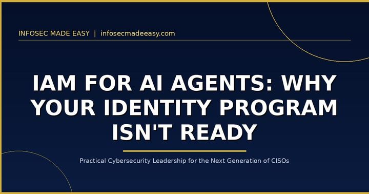 IAM for AI Agents: Why Your Identity Program Isn't Ready