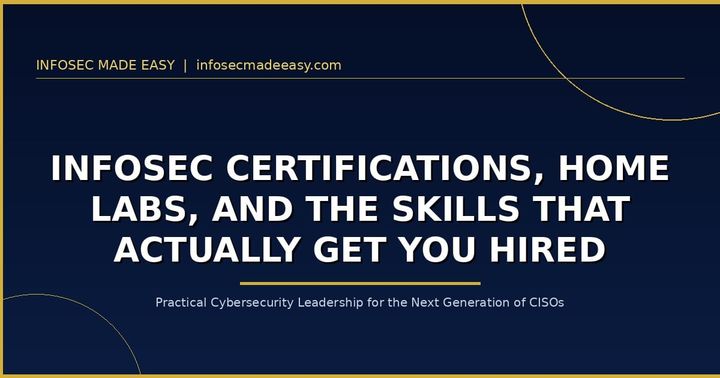 InfoSec Certifications, Home Labs, and the Skills That Actually Get You Hired