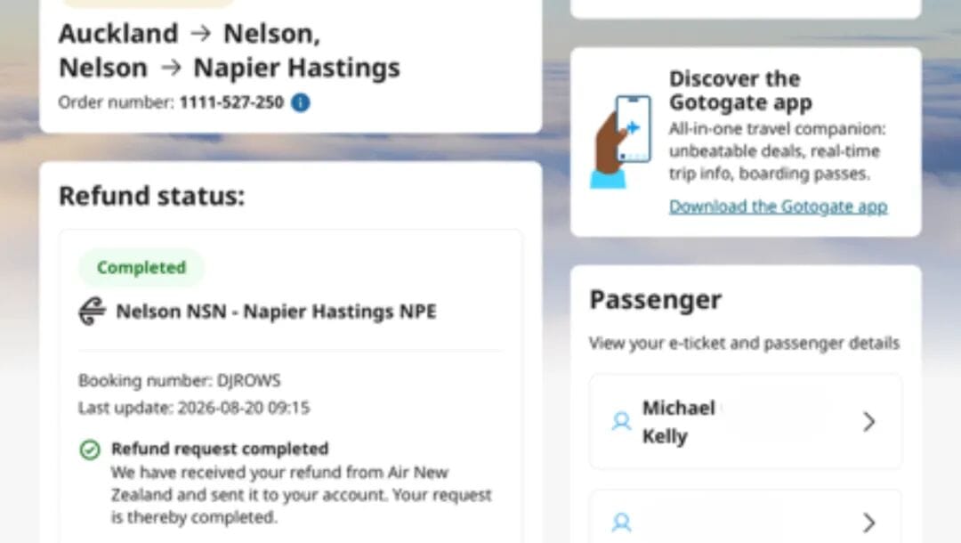 The refund update Mick Kelly discovered in his Gotogate booking portal. (Stuff has erased Mick’s personal contact details).