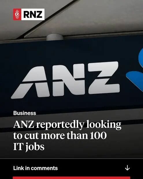 Spokesperson confirms ANZ NZ is considering changes to its technology team, which would impact non-customer facing roles.