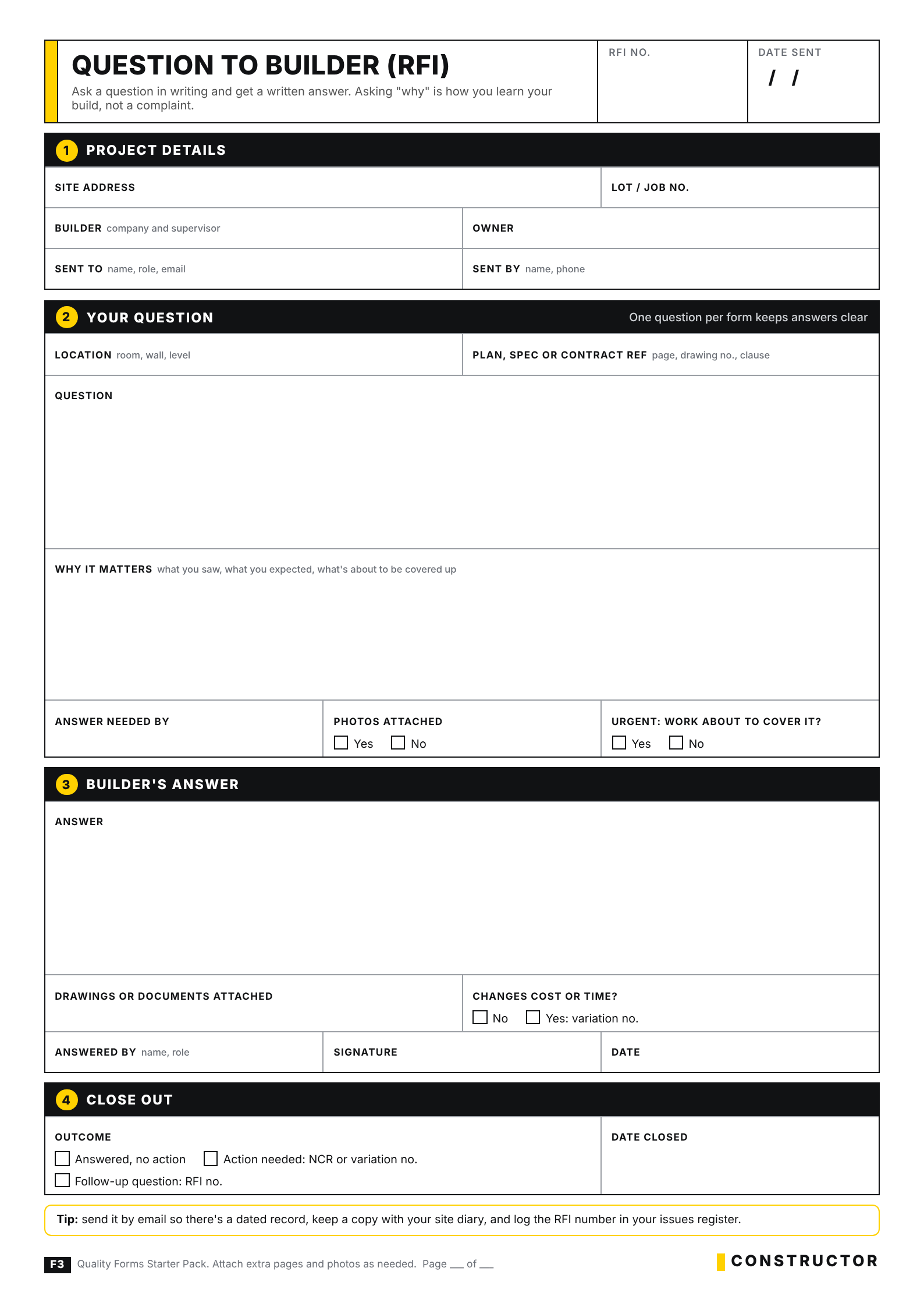 F3 Question to Builder form with sections for the question, the builder's answer and close out