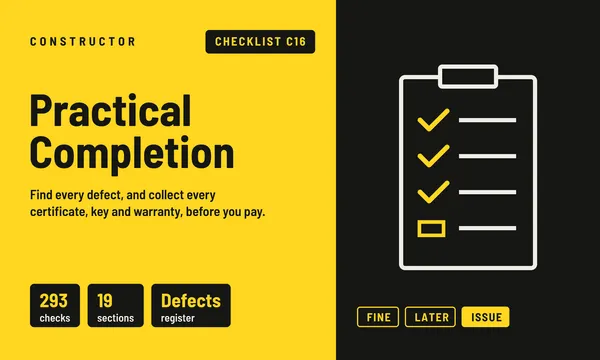 Constructor C16 Practical Completion checklist: a clipboard with ticks