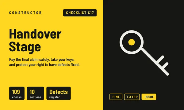 Constructor C17 Handover Stage checklist: a house key