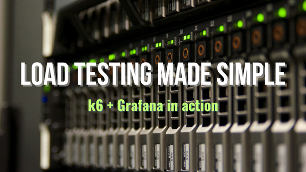 Load Testing Multi-Step Workflows with k6 and Grafana
