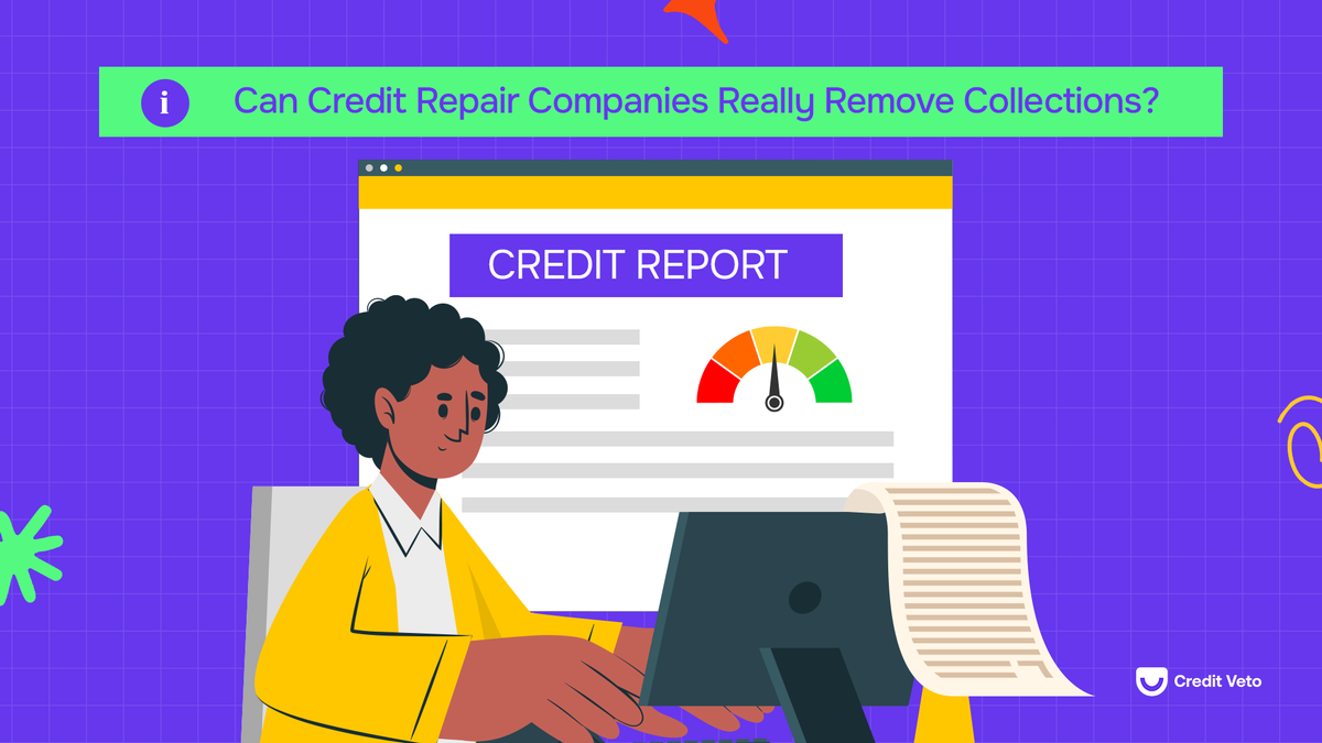Can Credit Repair Companies Really Remove Collections?