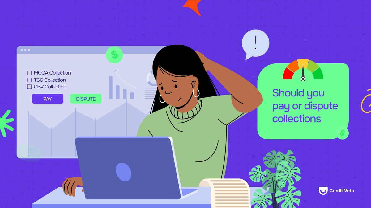 Should You Pay a Collection or Dispute It?