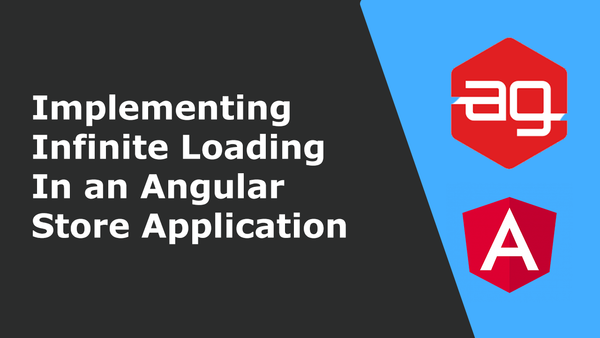Implementing infinite loading in an Angular store application