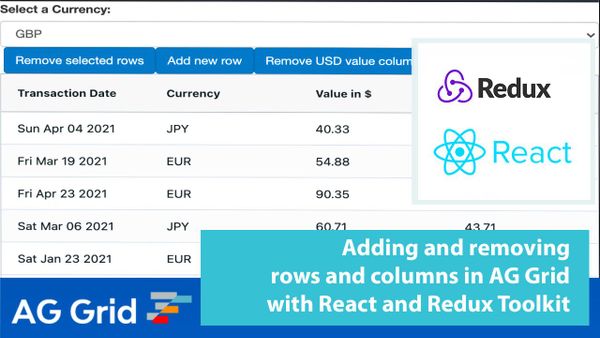 Adding and removing rows and columns in AG Grid with React and Redux Toolkit