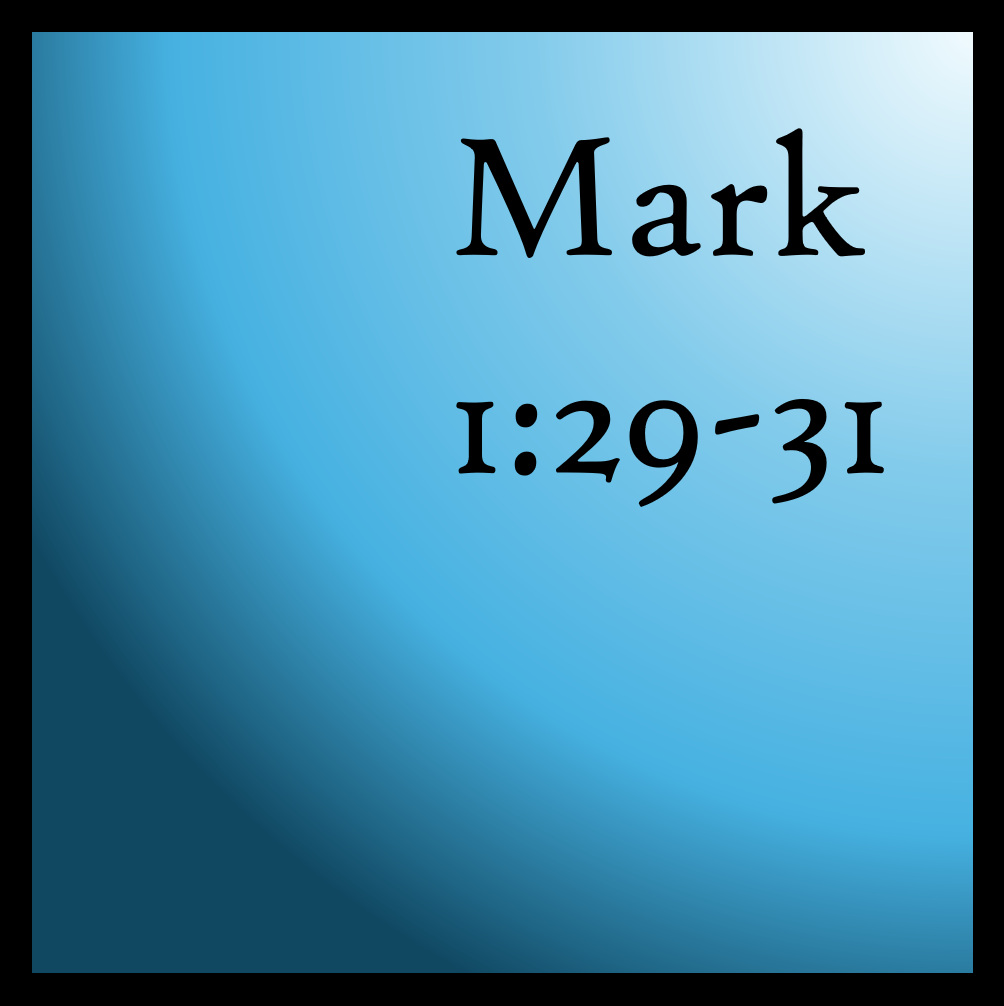 Invitation Into Leadership: Mark 1:29-31