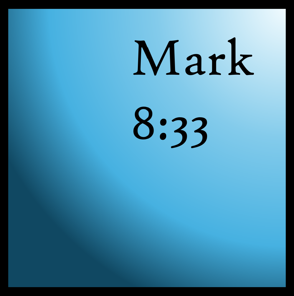 Rebuke: Mark 8:33