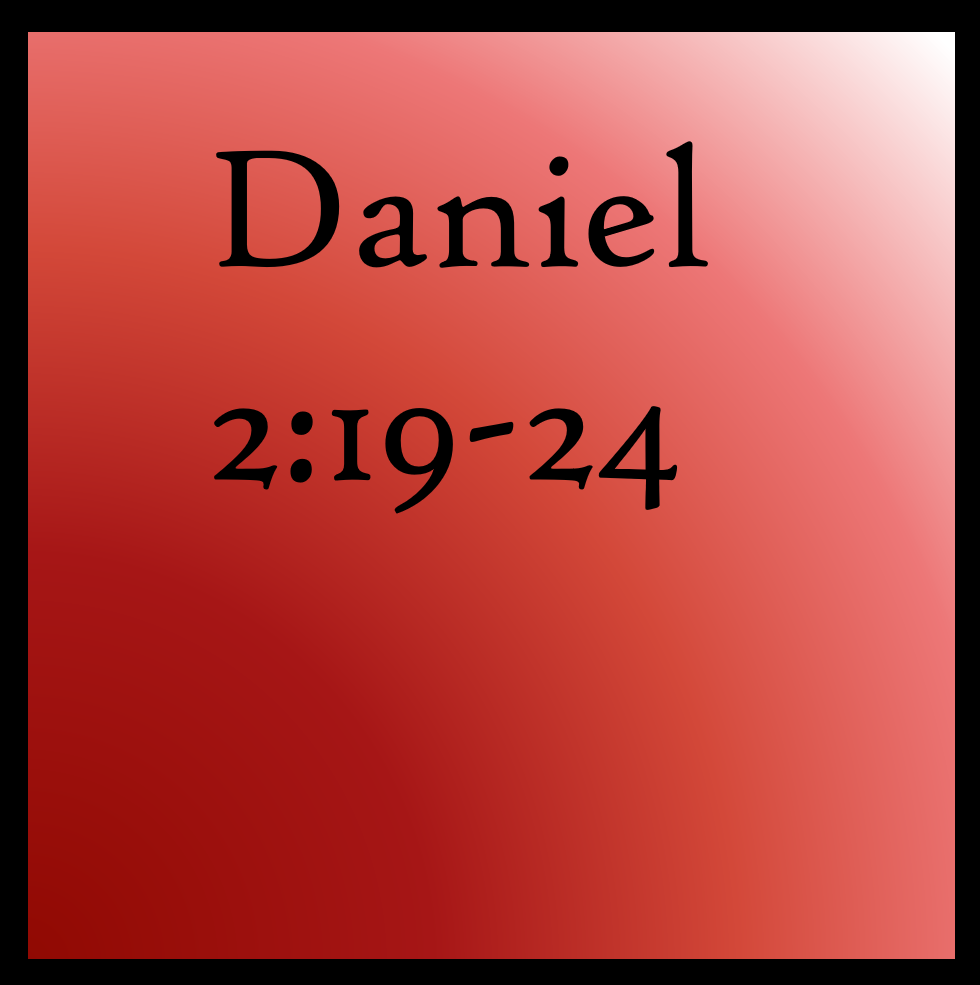 God Is Everything: Daniel 2:19-24