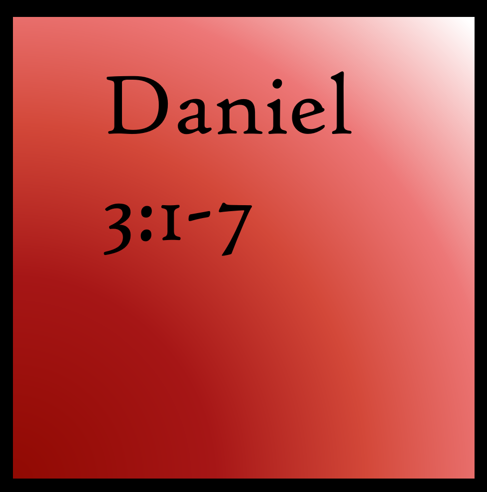 Talismans of Worship: Daniel 3:1-7