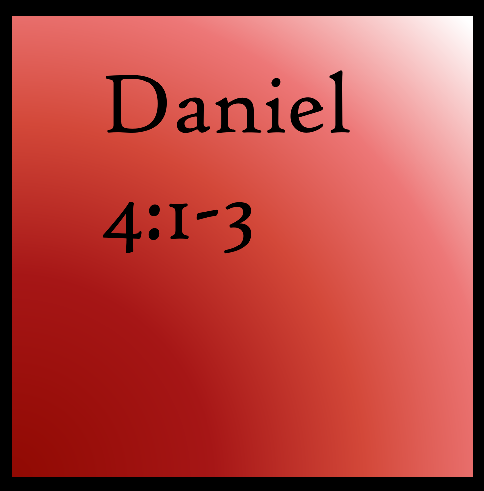 Sovereign: Daniel 4:1-3