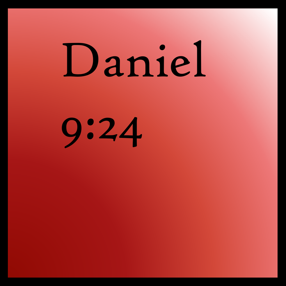 Seventy Sevens: Daniel 9:24