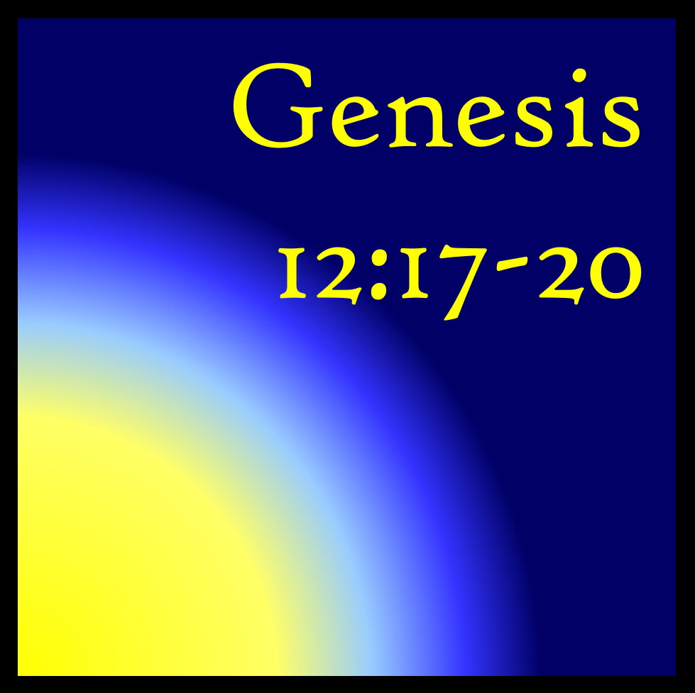 Curse-Bringers: Genesis 12:17-20