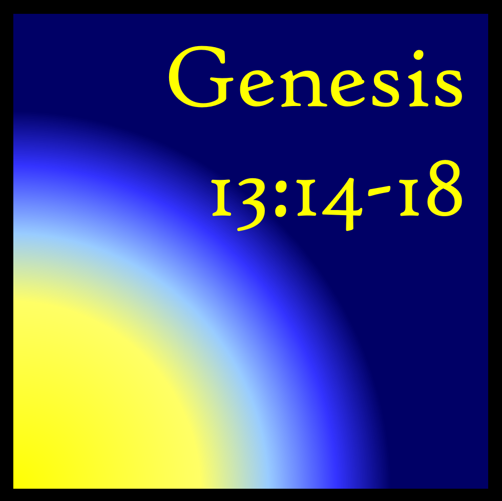 Returning To God: Genesis 13:14-18