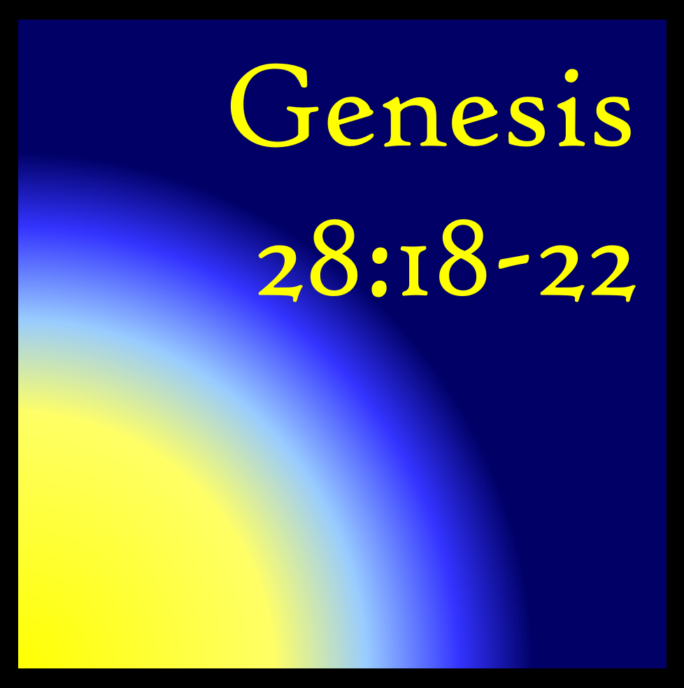It's God: Genesis 28:18-22