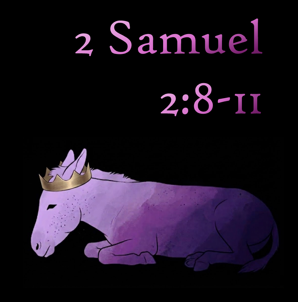 Abner's Choice: 2 Samuel 2:8-11