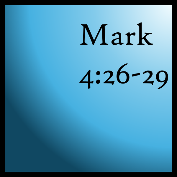 It Happens: Mark 4:26-29