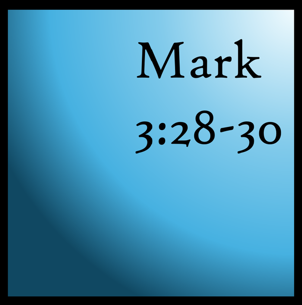 Forgiveness: Mark 3:28-30