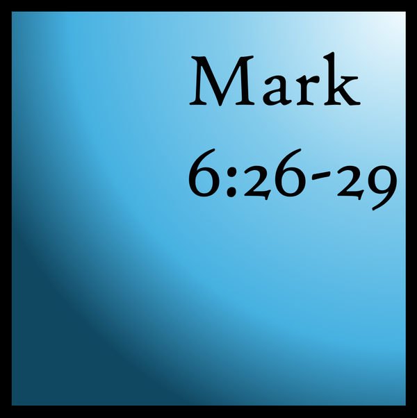 The Head On The Platter: Mark 6:26-29