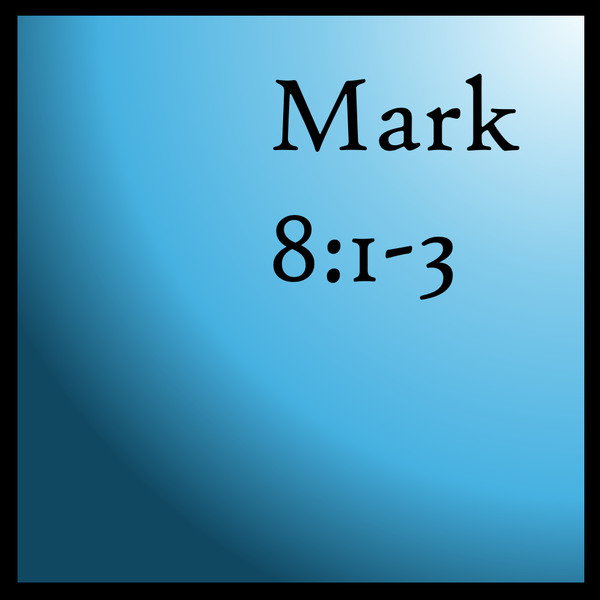 Just a Spoonful of Submission: Mark 8:1-3