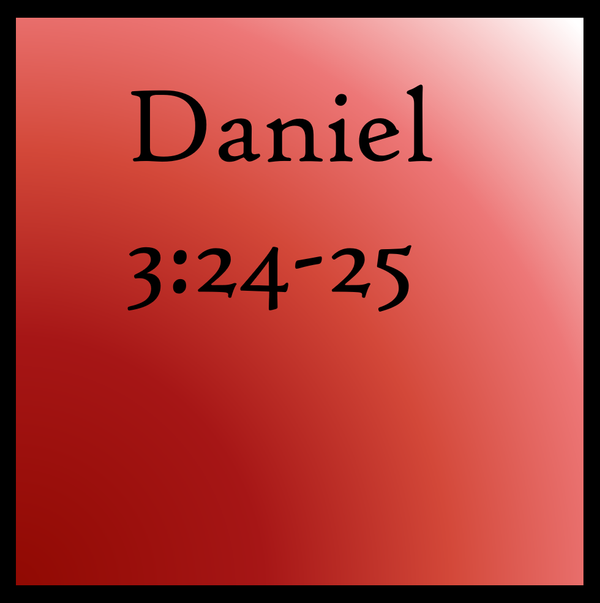 God's Approach to Victory: Daniel 3:24-25