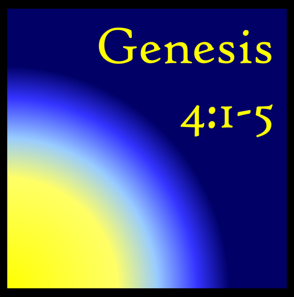 Hearts Matter: Genesis 4:1-5
