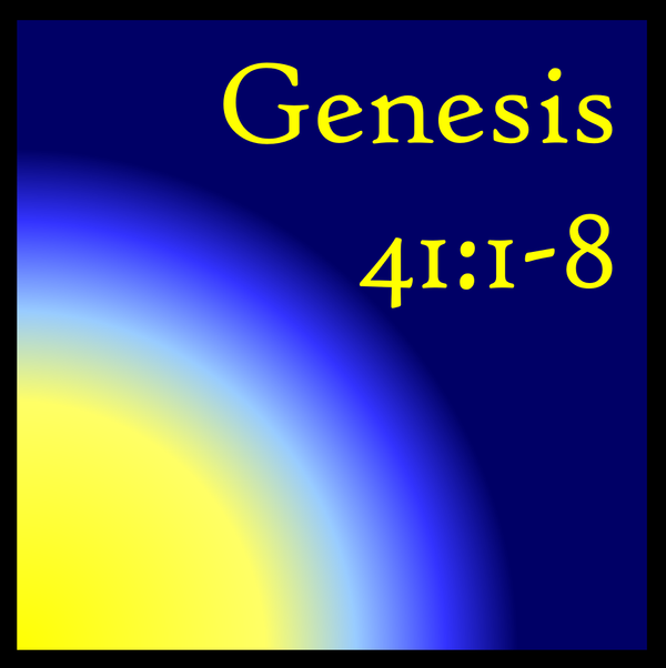 God's Timing: Genesis 41:1-8
