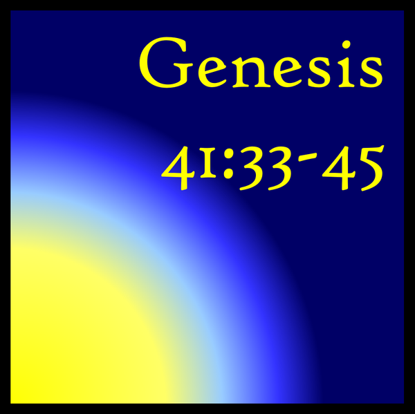 God's Plan In Motion: Genesis 41:33-45