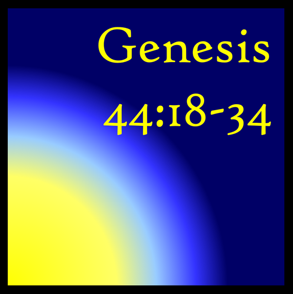 Preimage of Salvation: Genesis 44:18-34