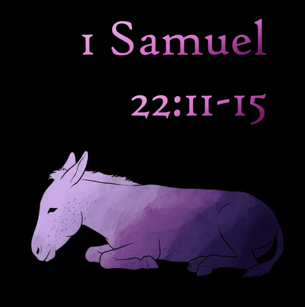 Standing Upon the Truth: 1 Samuel 22:11-15