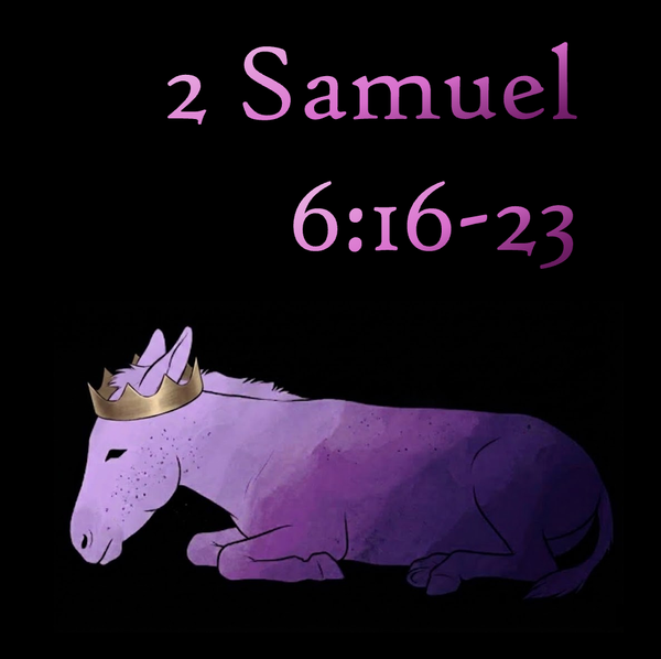 The Consequences of Pride: 2 Samuel 6:16-23