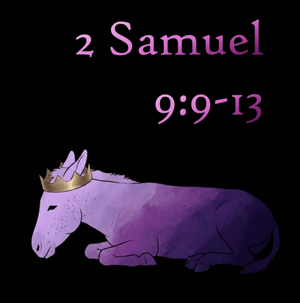 Correcting Ziba: 2 Samuel 9:9-13