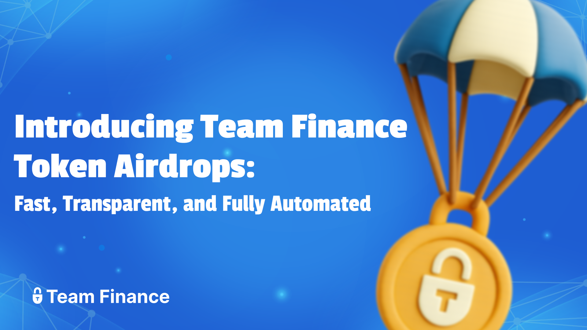 Introducing Team Finance Token Airdrops: Fast, Transparent, and Fully Automated