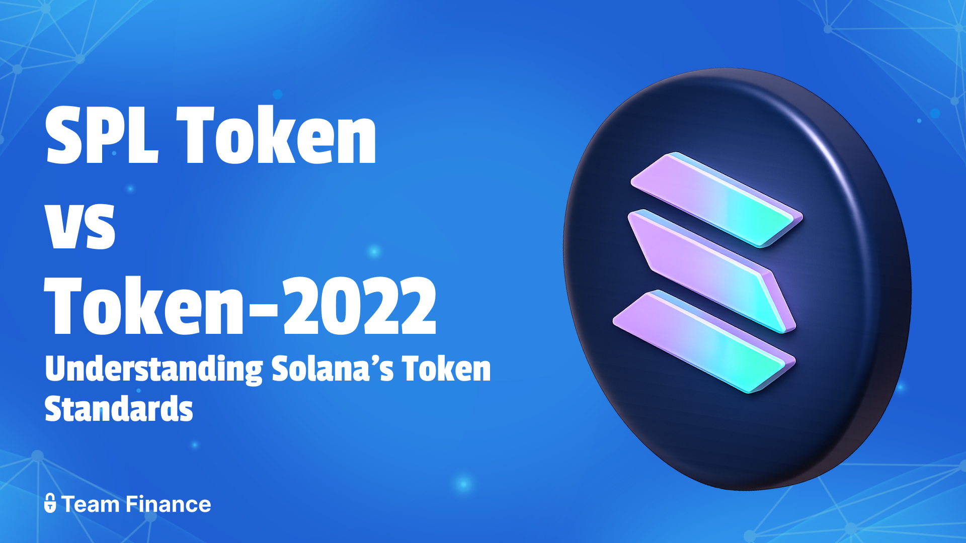 SPL vs Token-2022: Understanding Solana’s Token Standards