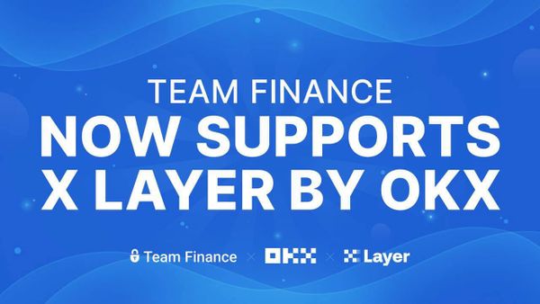 X Layer chain services now on Team Finance Token Management Platform